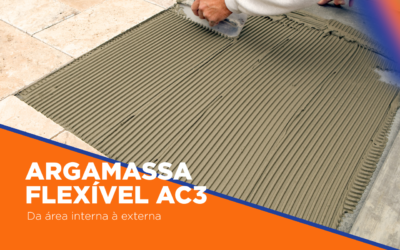 Da área interna à externa: por que a argamassa flexível AC3 faz diferença
